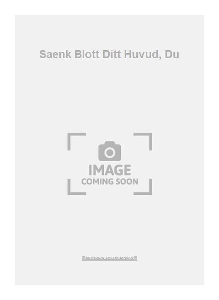 Saenk Blott Ditt Huvud, Du